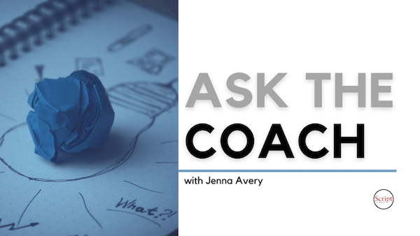 Ask the Coach: Your Writing Questions, Answered