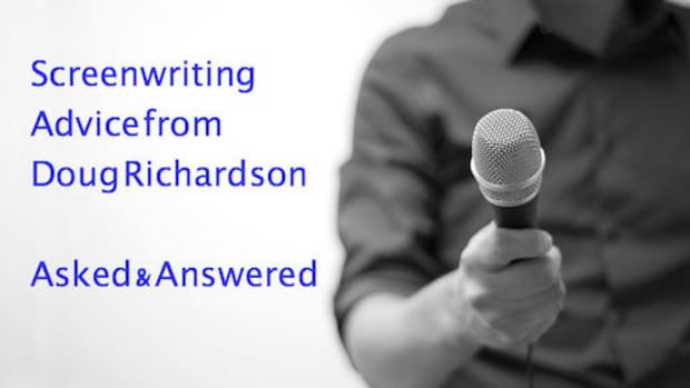 BEHIND THE LINES WITH DR: Screenwriting Advice - Asked and Answered by Doug Richardson | Script Magazine #scriptchat #screenwriting