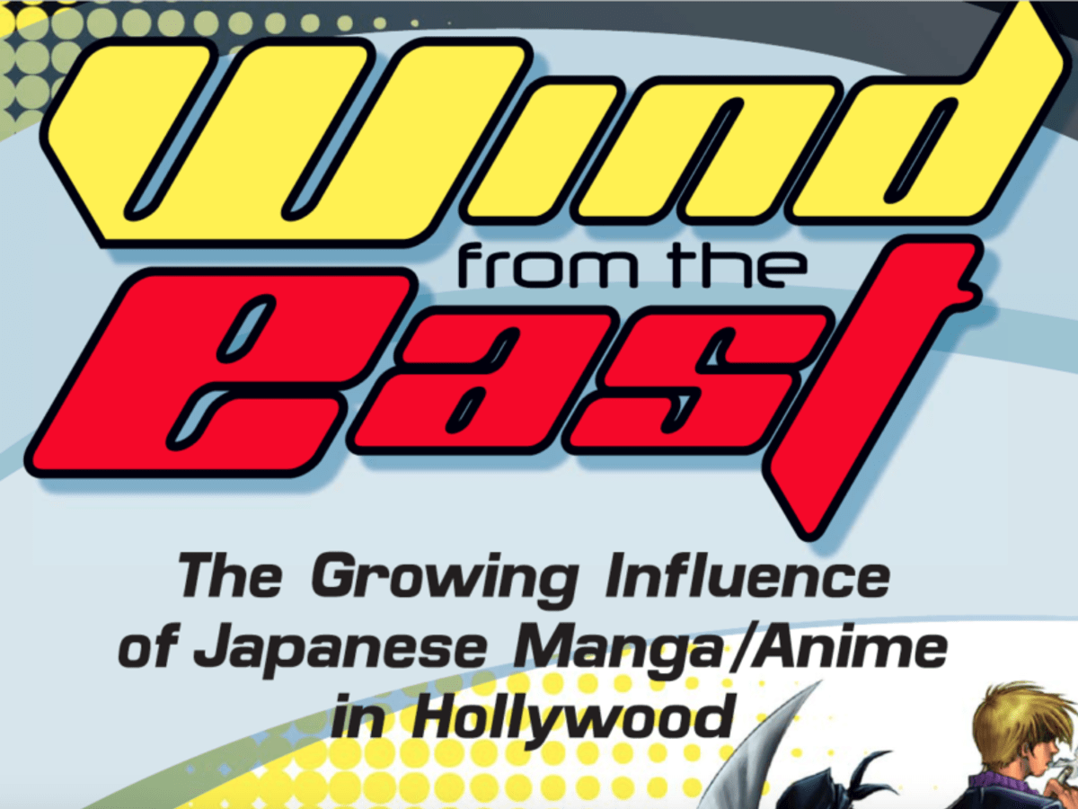 The Industry Wind From The Blast The Growing Influence Of Japanese Manga Anime In Hollywood Script Magazine