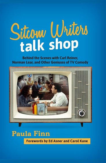 Sitcom Writers Talk Shop by Paula Finn