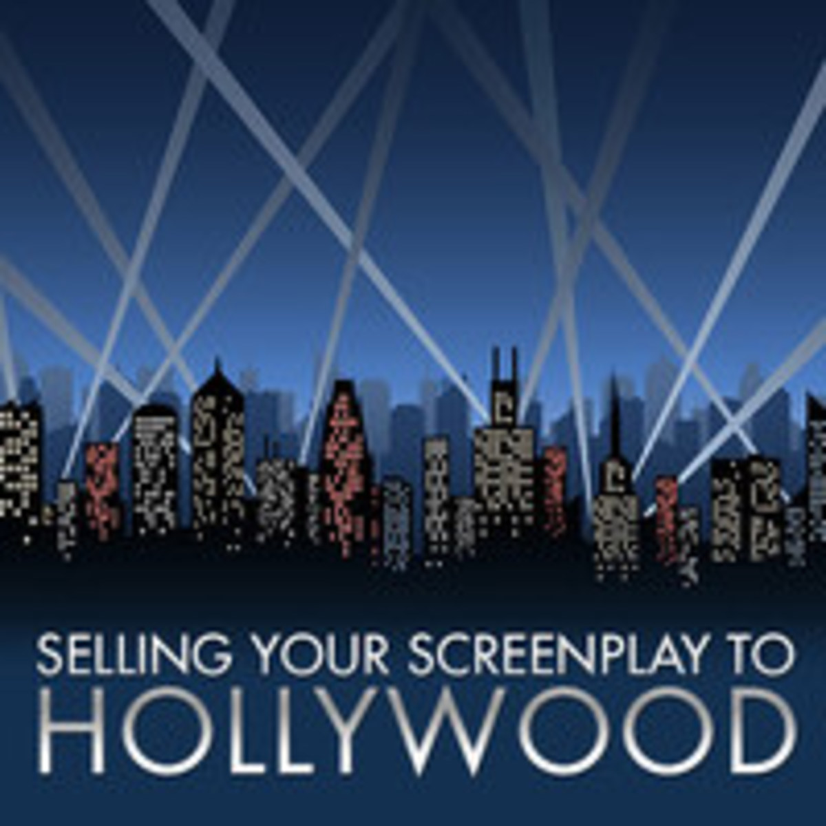 Selling Your Screenplay to Hollywood