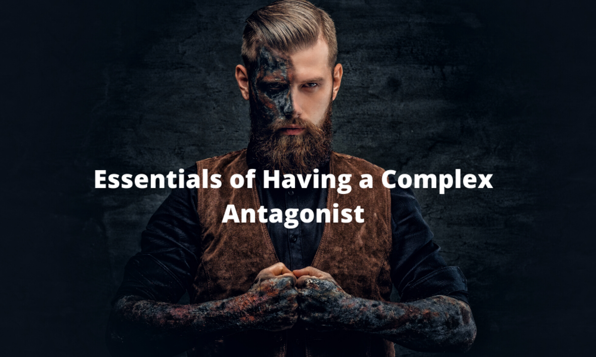 Essentials of Having a Complex Antagonist