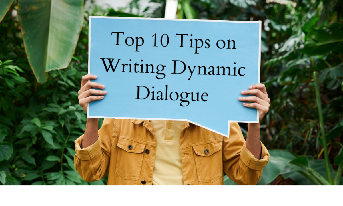 Top 10 Tips on Writing Dynamic Dialogue