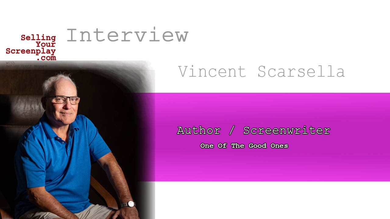 SELLING YOUR SCREENPLAY: Ep. 539 – From Lawyer To Writer with Vincent Scarsella