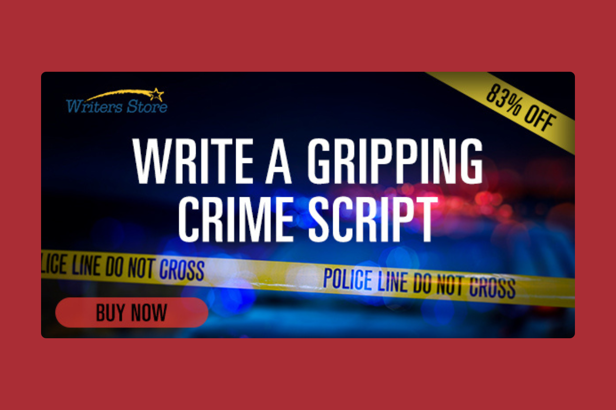 Write a Gripping Crime Script