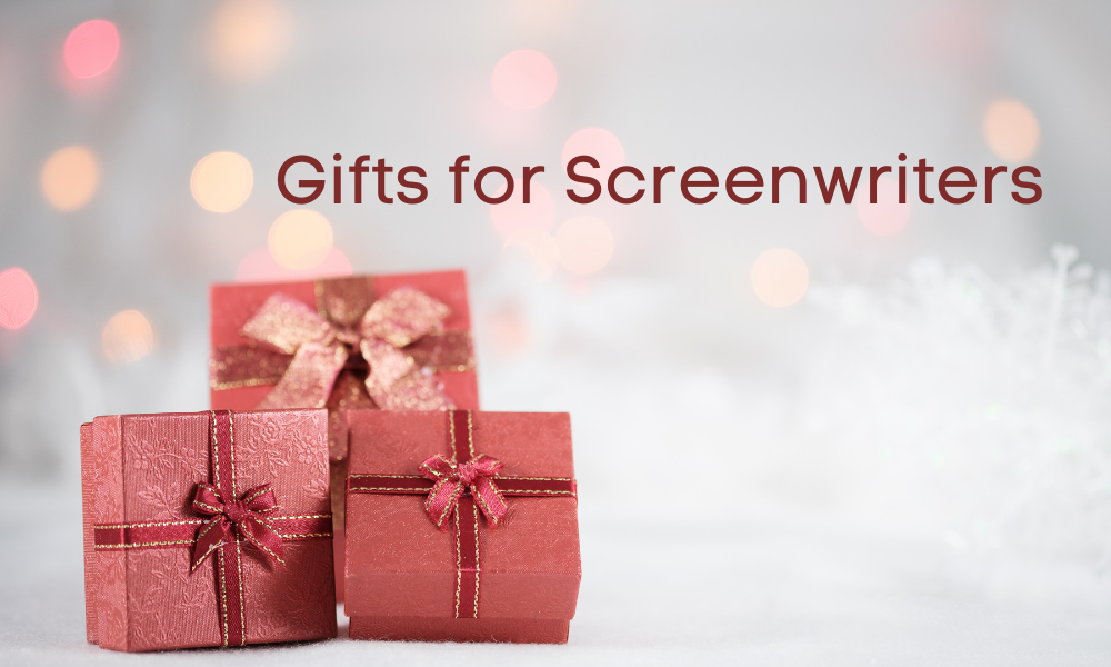 Gift Ideas for Screenwriters