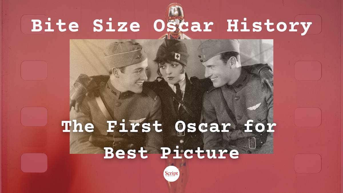 Bite Size Oscar History: The First Oscar for Best Picture