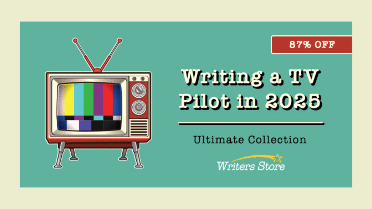 Writing a TV Pilot in 2025 Ultimate Collection